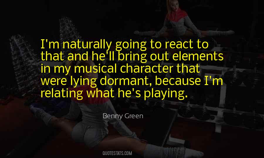 Benny Green Quotes #1427044