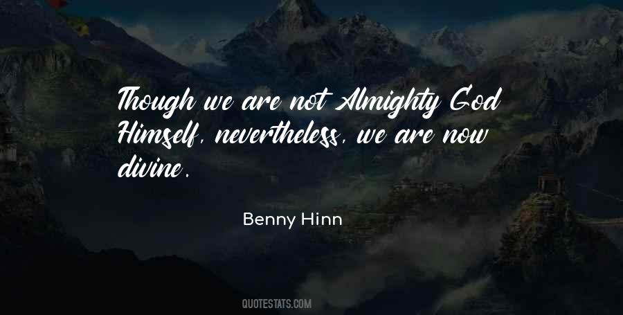 Benny Hinn Quotes #1387605