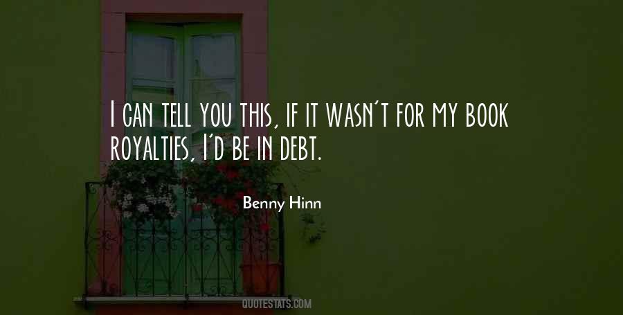 Benny Hinn Quotes #1667543