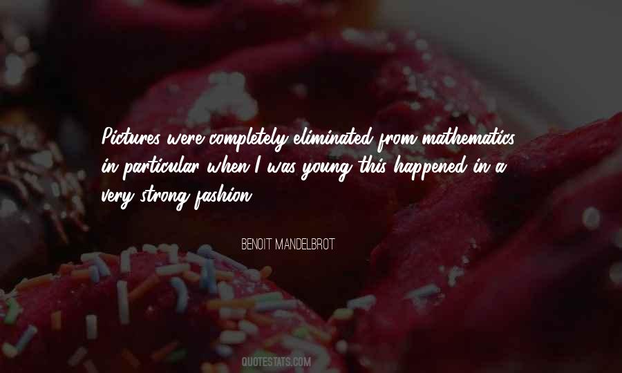 Benoit Mandelbrot Quotes #1182445