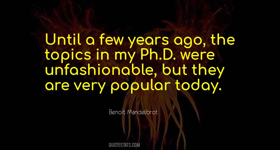 Benoit Mandelbrot Quotes #1861296