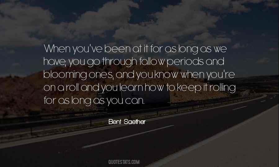 Bent Saether Quotes #87408