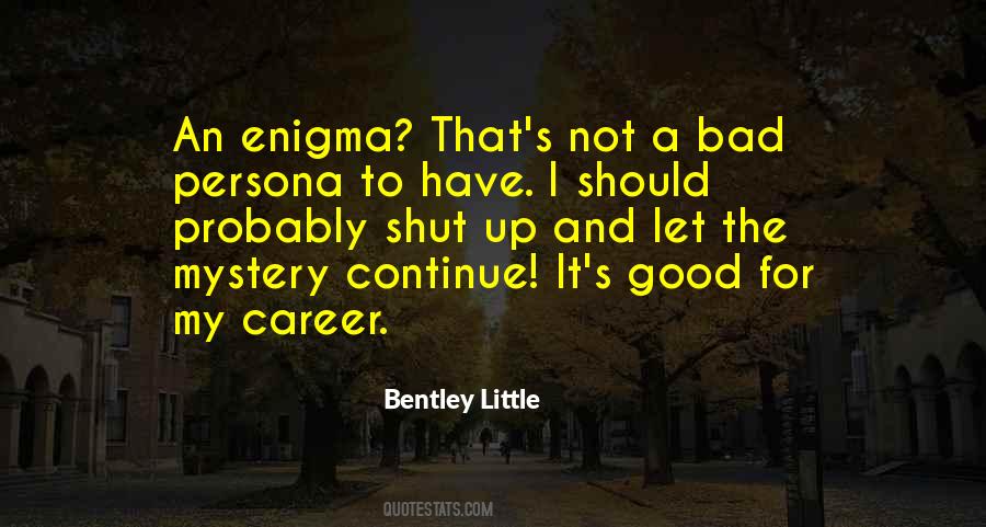 Bentley Little Quotes #1826449