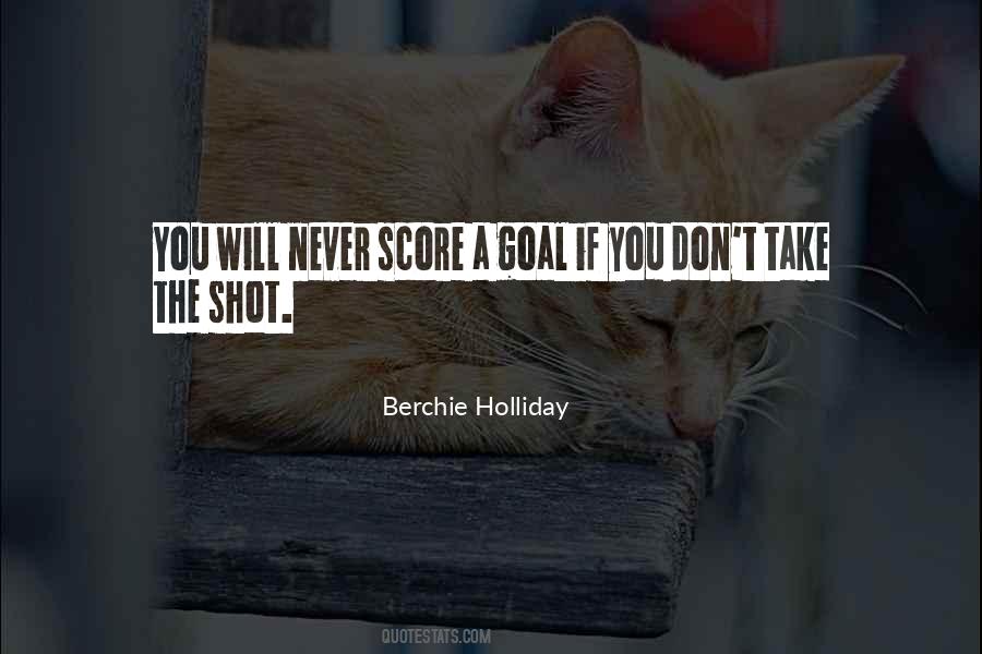 Berchie Holliday Quotes #998783