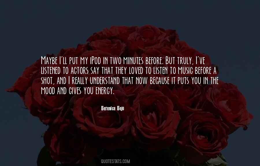 Berenice Bejo Quotes #1373907