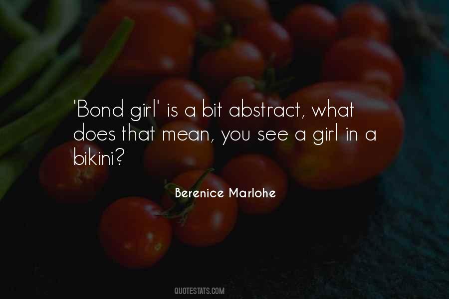 Berenice Marlohe Quotes #1495704