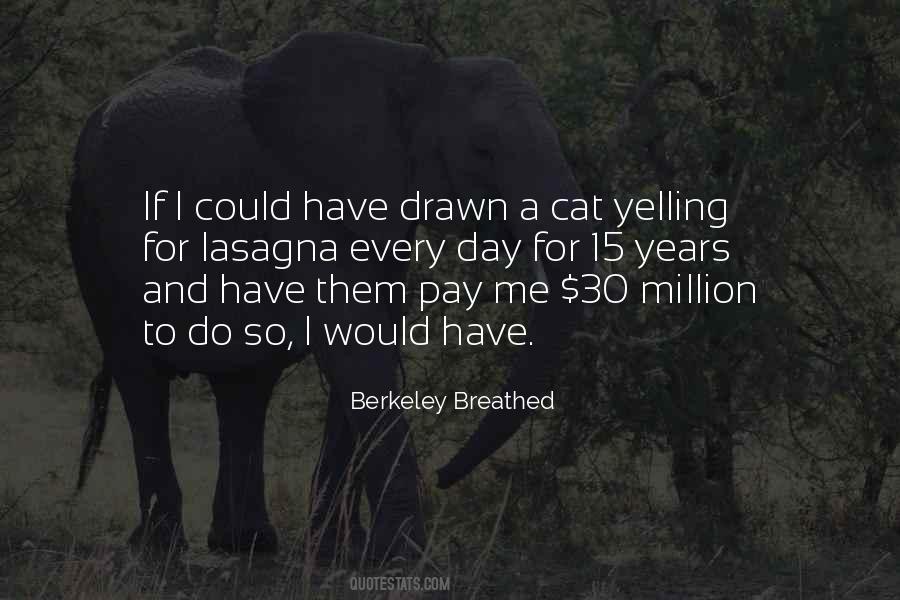 Berkeley Breathed Quotes #174830