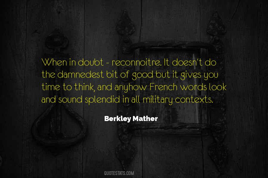 Berkley Mather Quotes #1060819