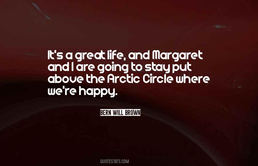 Bern Will Brown Quotes #335824 Bern Will Brown Quotes #335824