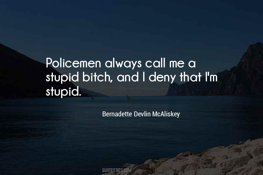 Bernadette Devlin McAliskey Quotes #1721057