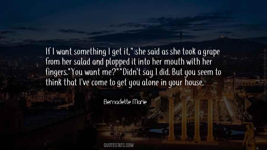 Bernadette Marie Quotes #1416659