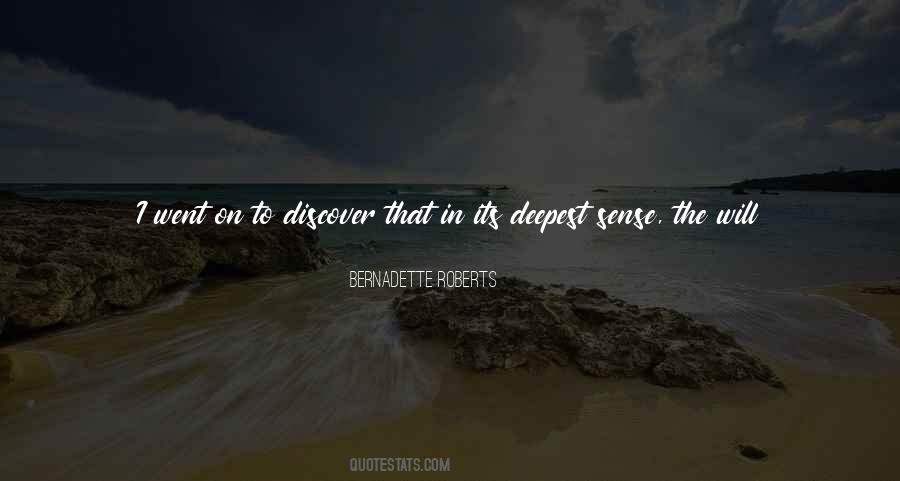 Bernadette Roberts Quotes #1851376