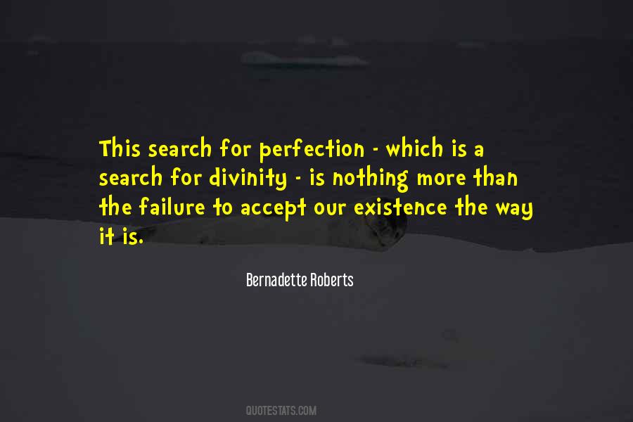 Bernadette Roberts Quotes #511033