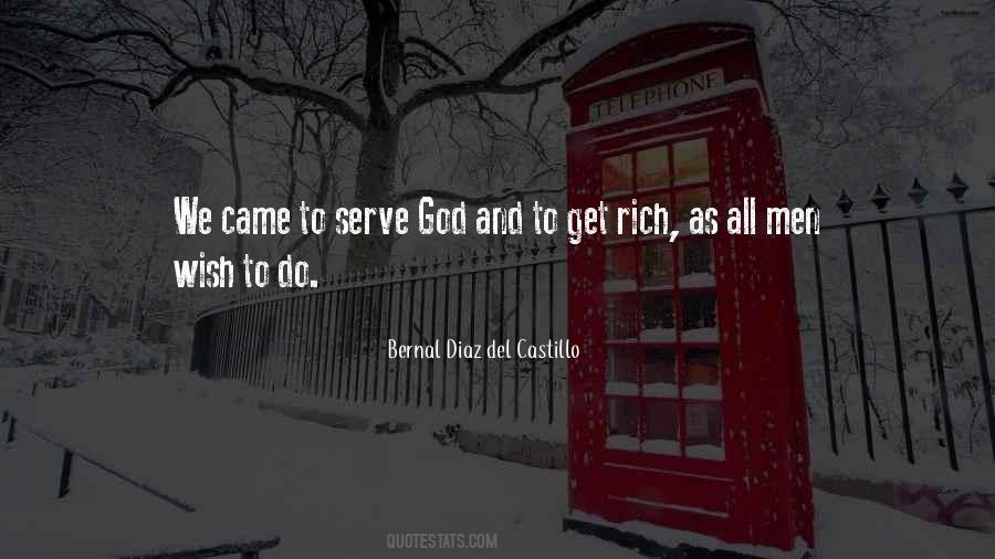 Bernal Diaz Del Castillo Quotes #1573738