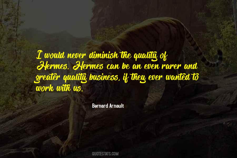 Bernard Arnault Quotes #1791463