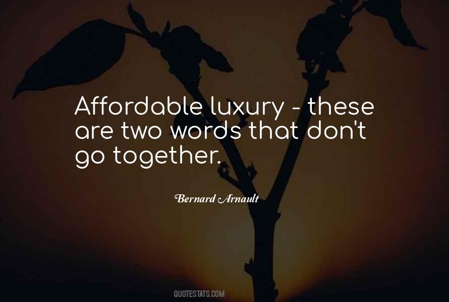 Bernard Arnault Quotes #835324