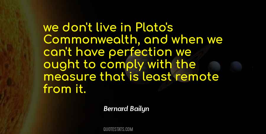 Bernard Bailyn Quotes #298831