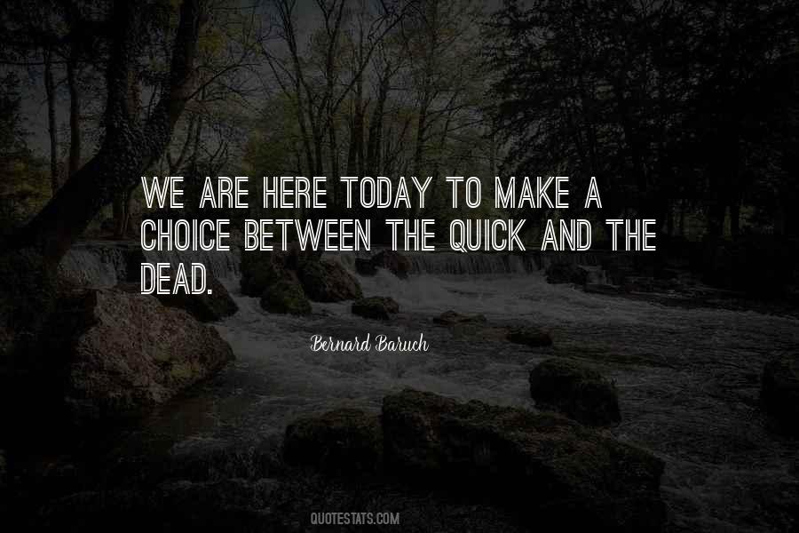Bernard Baruch Quotes #238565 Bernard Baruch Quotes #238565