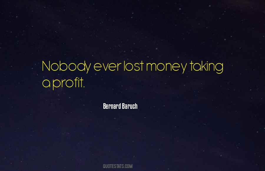 Bernard Baruch Quotes #757364 Bernard Baruch Quotes #757364