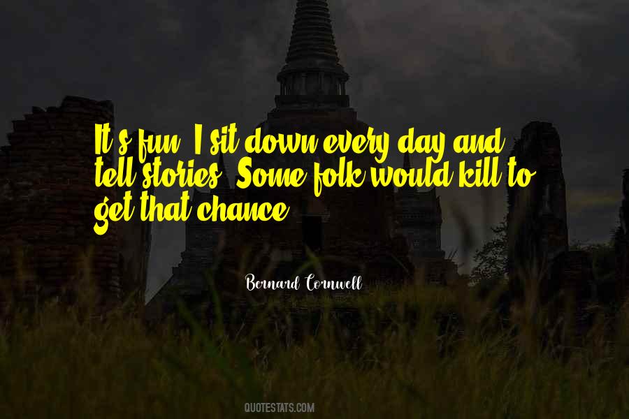 Bernard Cornwell Quotes #1440080