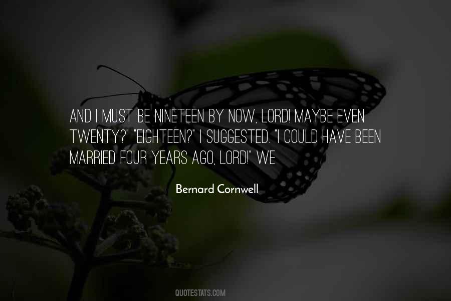 Bernard Cornwell Quotes #1801045