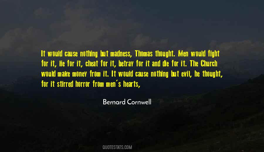 Bernard Cornwell Quotes #1874558