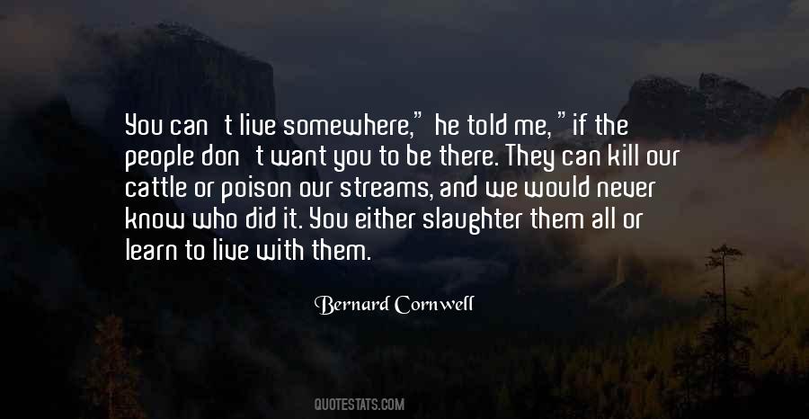 Bernard Cornwell Quotes #274299