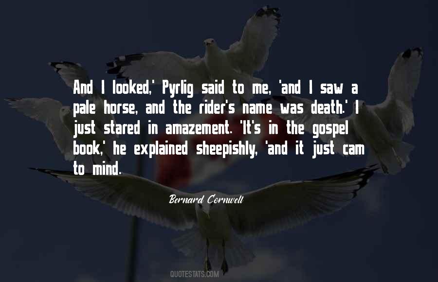 Bernard Cornwell Quotes #428405