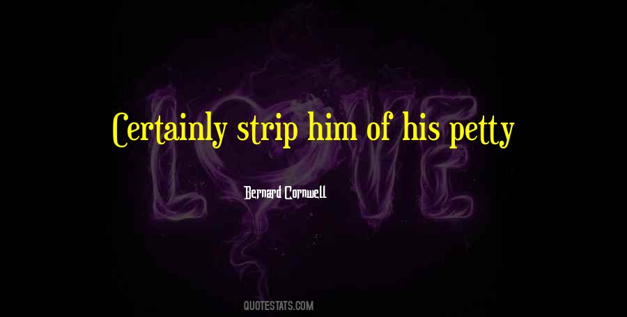 Bernard Cornwell Quotes #904122