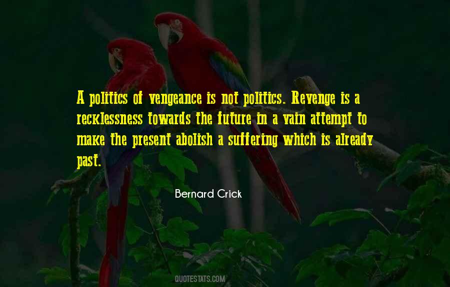 Bernard Crick Quotes #14951