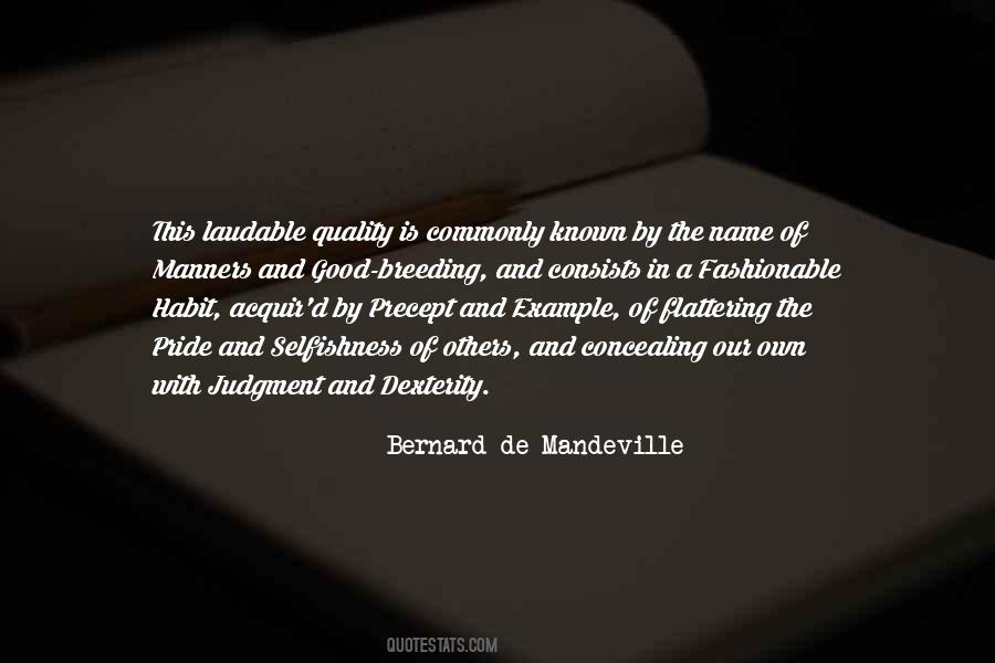 Bernard De Mandeville Quotes #1462361