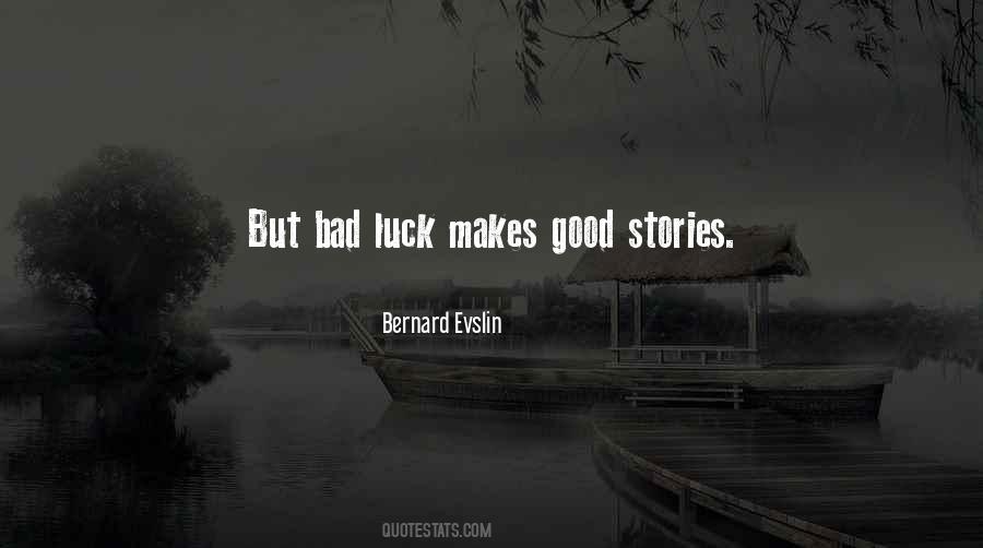 Bernard Evslin Quotes #547039