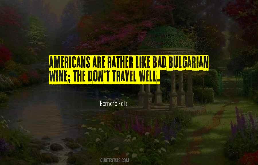 Bernard Falk Quotes #219499 Bernard Falk Quotes #219499