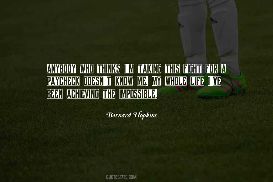 Bernard Hopkins Quotes #1621199
