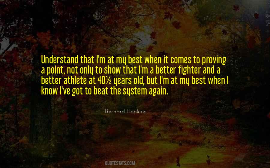Bernard Hopkins Quotes #608306