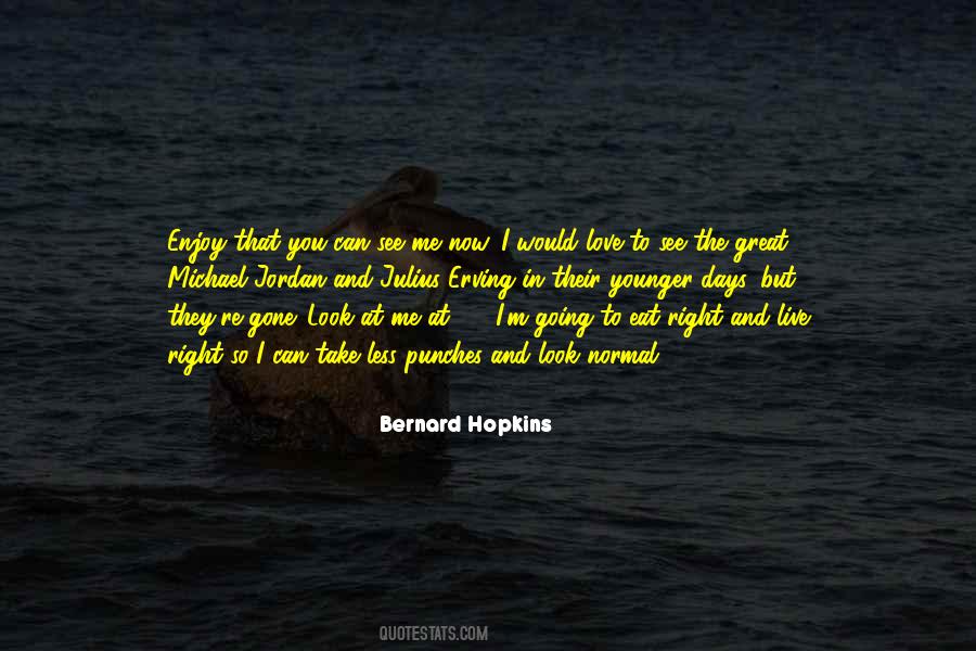 Bernard Hopkins Quotes #815566