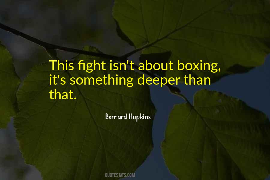 Bernard Hopkins Quotes #906016