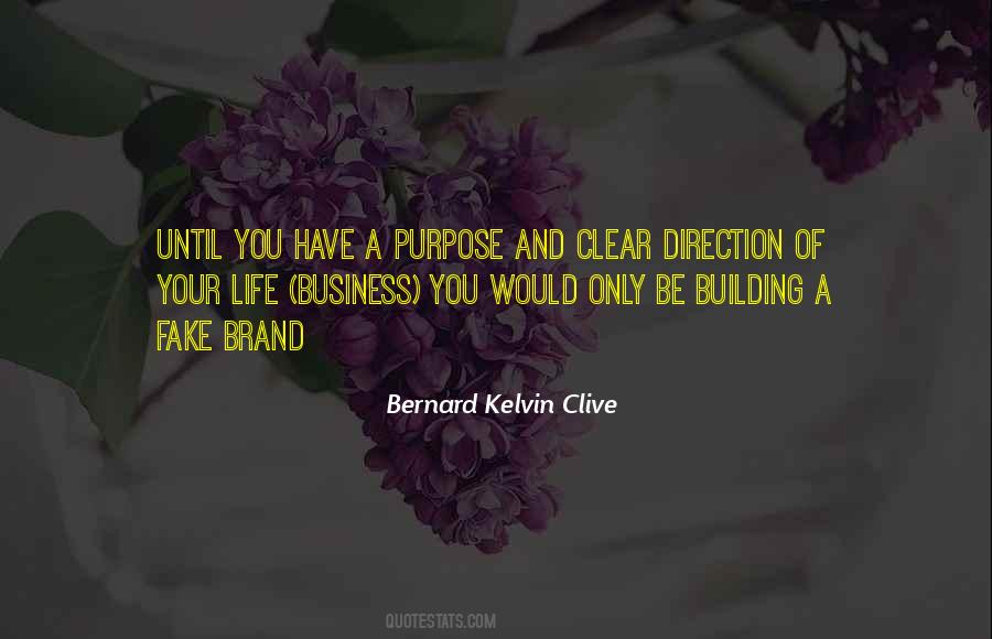 Bernard Kelvin Clive Quotes #112486