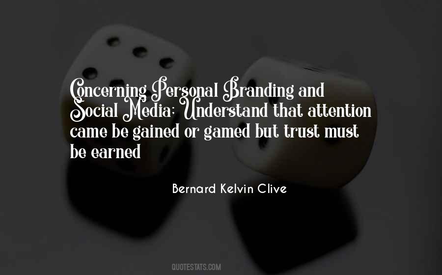 Bernard Kelvin Clive Quotes #1604967