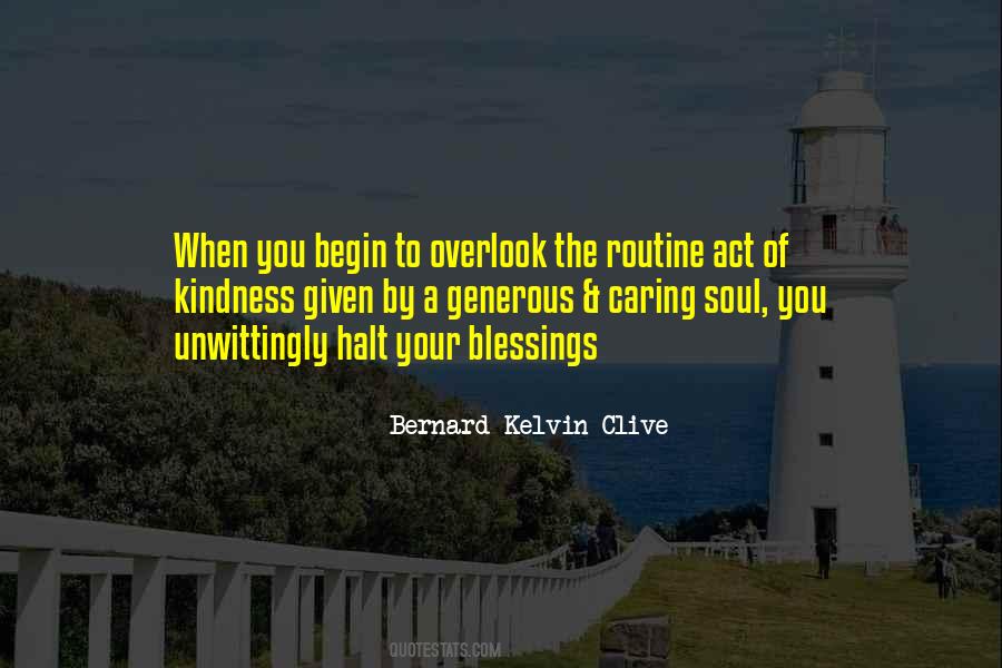 Bernard Kelvin Clive Quotes #165014