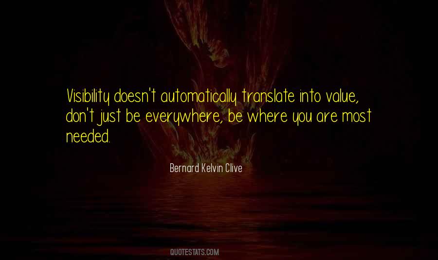 Bernard Kelvin Clive Quotes #1830654