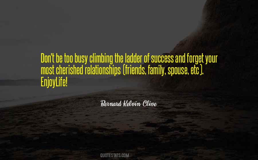 Bernard Kelvin Clive Quotes #548866