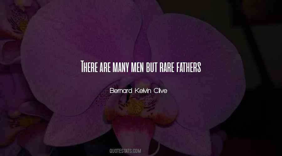 Bernard Kelvin Clive Quotes #62667