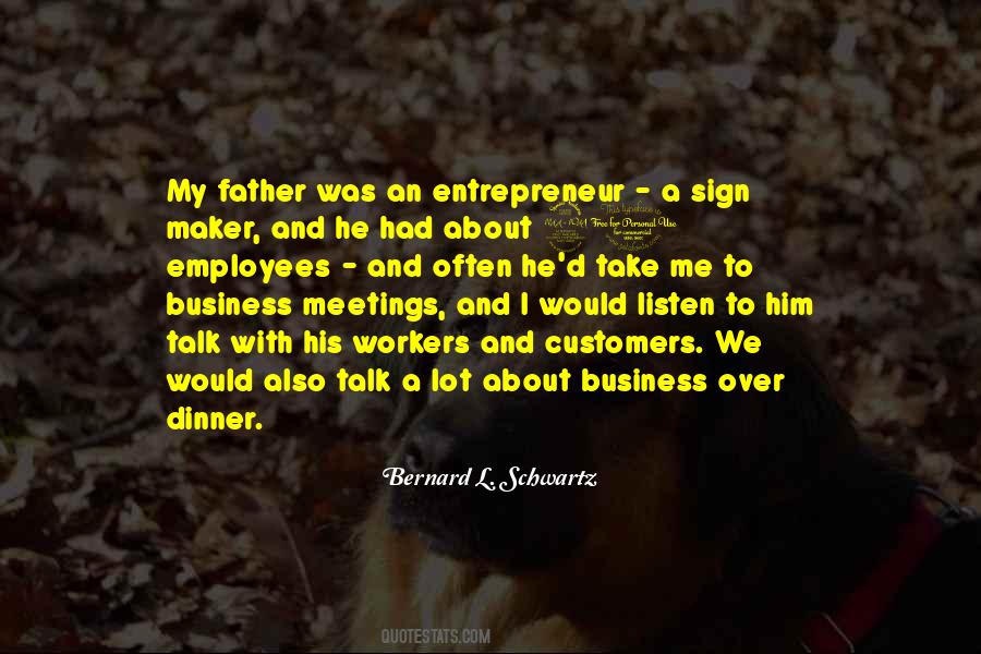 Bernard L. Schwartz Quotes #350284