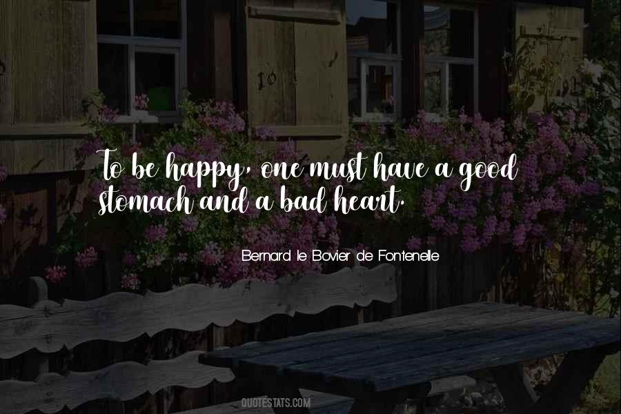 Bernard Le Bovier De Fontenelle Quotes #1233908