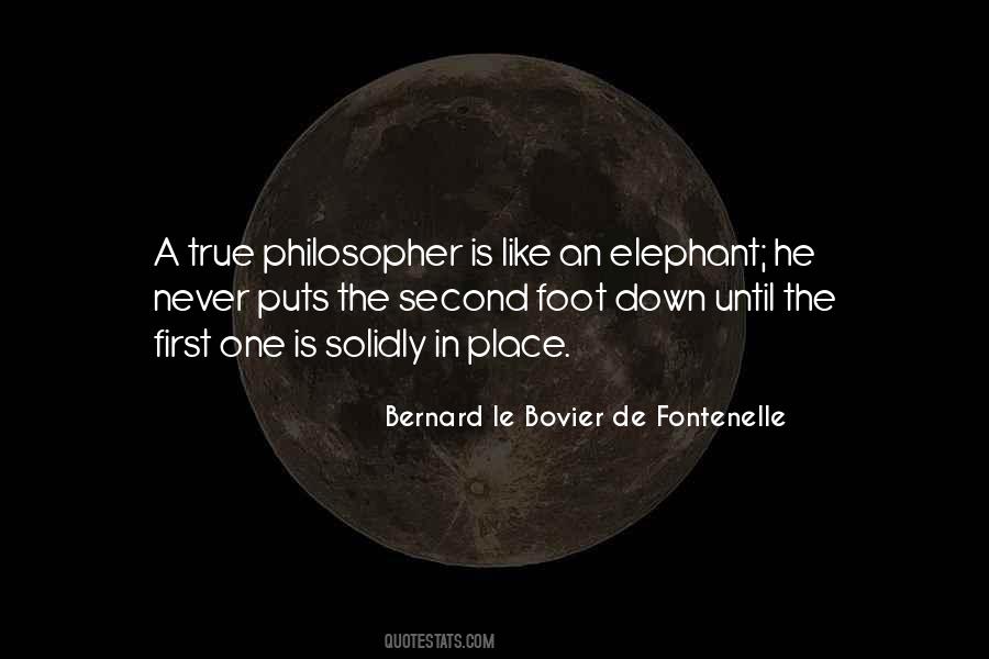 Bernard Le Bovier De Fontenelle Quotes #1613438