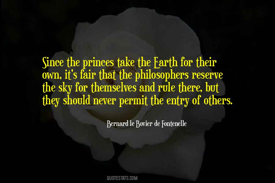 Bernard Le Bovier De Fontenelle Quotes #163131