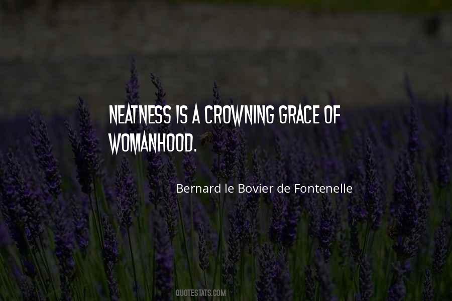 Bernard Le Bovier De Fontenelle Quotes #1869620