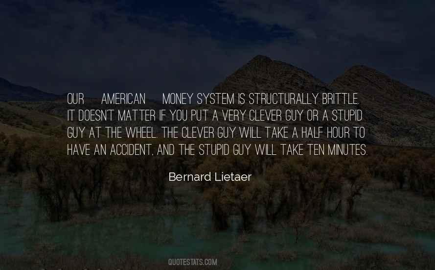 Bernard Lietaer Quotes #1345678