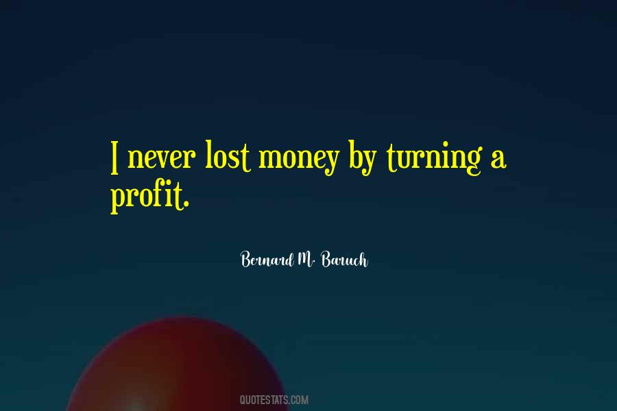 Bernard M. Baruch Quotes #222459